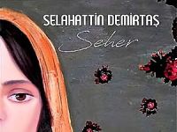 Demirtaş'ın 'Seher'ine 10 günde 5. baskı